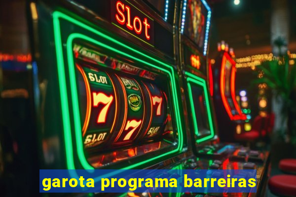 garota programa barreiras